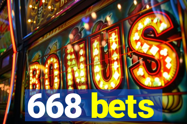 668 bets